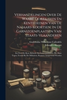 Verhandelingen Over De Waare Oorzaaken En Kenteekenen Van De Najaars-koortsen, In De Garnizoenplaatsen Van Staats-vlaanderen: En Over De Beste Behoed- ... Konnen Aangewend Worden (Dutch Edition) 1022410970 Book Cover