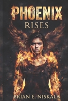 PHOENIX RISES B0HFM6Z6C6 Book Cover
