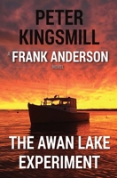 The Awan Lake Experiment B08C7DYSB9 Book Cover