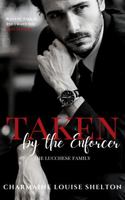 Taken by the Enforcer: A Dark Mafia Surprise Baby Romance (Taken Series: The Lucchese Family) 1956804595 Book Cover