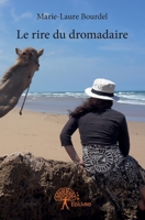 Le rire du dromadaire (French Edition) 233269224X Book Cover