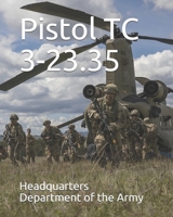 Pistol TC 3-23.35 1699296596 Book Cover