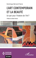 L'art contemporain et la beauté: Un pari pour l'histoire de l'Art ? (Ouverture Philosophique) (French Edition) 2140347633 Book Cover