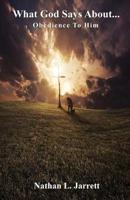 What God Says About....: Obedience To Him 150538981X Book Cover