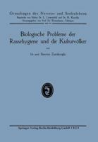 Biologische Probleme Der Rassehygiene Und Die Kulturvolker 3662298899 Book Cover