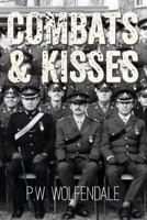 Combats & Kisses 1912562057 Book Cover