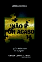 Não É Por Acaso (Portuguese Edition) 6501246318 Book Cover