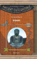The Life & Times of Buddha (Biography from Ancient Civilizations) (Biography from Ancient Civilizations) 1584153423 Book Cover