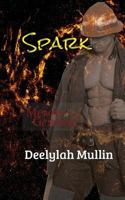 Spark: A Mercy General Novella 172339758X Book Cover