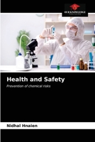 Health and Safety: Prevention of chemical risks 620365406X Book Cover