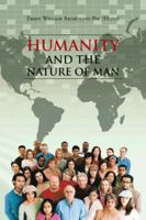 Humanity and the Nature of Man 1481797913 Book Cover