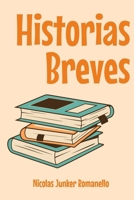 Historias Breves (Spanish Edition) B0FFTM2JRQ Book Cover