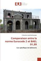 Comparaison entre la norme Eurocode 2 et BAEL 91,99 6202538341 Book Cover