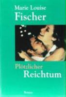 Plötzlicher Reichtum 3625209365 Book Cover