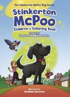 Stinkerton McPoo Goes Exploring Children's Coloring Book: Colouring Book Featuring Scenes from the Popular Book for Children Age 3 - 8 Years Old (The Stinkerton McPoo Dog Series) 1739905229 Book Cover