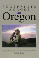 Footprints Across Oregon 1558680187 Book Cover
