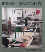 Ronan Bouroullec: Day After Day 1838666893 Book Cover