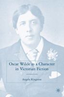 Oscar Wilde as a Character in Victorian Fiction 1349369640 Book Cover