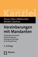 Vereinbarungen Mit Mandanten: Vergutungsvereinbarungen U Mandatsbedingungen U Haftungsbeschrankungen U Verhandlungsfuhrung 3848787741 Book Cover