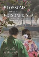 Blossoms On A Poisoned Sea 195066824X Book Cover