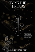 Tying the Thread 1989373577 Book Cover