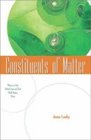 Constituents of Matter (Wick Poetry First Book Series) 0873389255 Book Cover