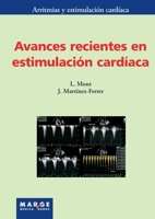 Avances recientes en estimulación cardíaca (Spanish Edition) 8492442255 Book Cover