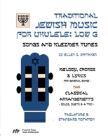 Traditional Jewish Music for Ukulele: Low G: Songs and Klezmer Tunes 1304358119 Book Cover