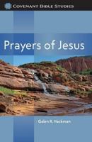 Prayers of Jesus 0871782529 Book Cover