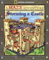Storming A Castle: National Geographic Maze Adventures 0792269403 Book Cover