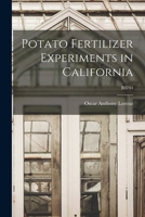 Potato Fertilizer Experiments in California; B0744 1014523117 Book Cover