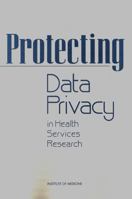 Protecting Data Privacy in Health Services Research 0309071879 Book Cover