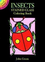 Little Insects Stained Glass Coloring Book 0486285308 Book Cover