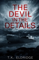 The Devil in the Details B08YS61W4C Book Cover