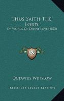 Thus Saith the Lord: Words of Divine Love 1104415429 Book Cover