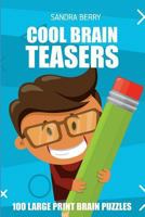Cool Brain Teasers: Kojun Puzzles - 100 Large Print Brain Puzzles 171796916X Book Cover