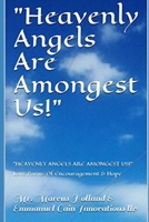 "Heavenly Angels Are Amongest Us!": LOVE POEMS AND ENCOURAGEMENT & HOPE B091WL69RC Book Cover