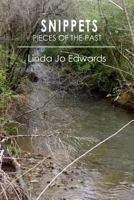 Snippets: Pieces of the Past 1482612410 Book Cover