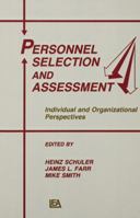 Personnel Selection and Assessment: Individual and Organizational Perspectives (Applied Psychology Series) 1138978264 Book Cover