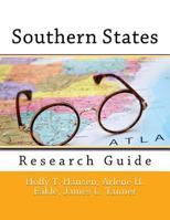 Southern States: Research Guide 1523376325 Book Cover