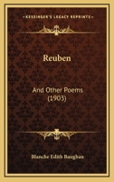 Reuben: And Other Poems 112069227X Book Cover