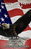 Soaring With Eagles Volume 2 1945698160 Book Cover