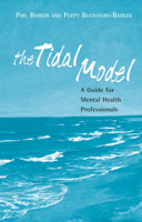 The Tidal Model: A Guide for Mental Health Professionals 1583918019 Book Cover