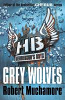 Henderson's Boys: Grey Wolves 0340999160 Book Cover