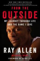 From the Outside: My Journey Through Life and the Game I Love 0062675478 Book Cover