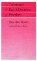 The Coherence of Kant's Doctrine of Freedom 0226093948 Book Cover