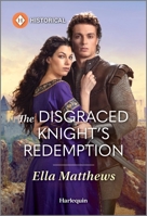 The Disgraced Knight's Redemption 1335831576 Book Cover