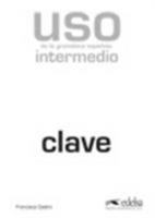 Uso de la gramática intermedio - libro de claves 8477117136 Book Cover