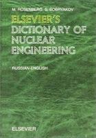 Elsevier's Dictionary of Nuclear Engineering 0444513914 Book Cover