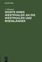 Worte Eines Westphalen an Die Westphalen Und Rheinl�nder 3111296989 Book Cover